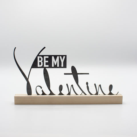 Be my Valentine Stahl