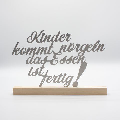 Kinder kommt nörgeln Edelstahl