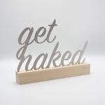 Get naked Edelstahl