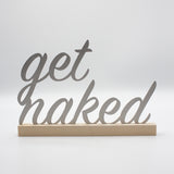 Get naked Edelstahl