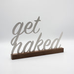 Get naked Edelstahl